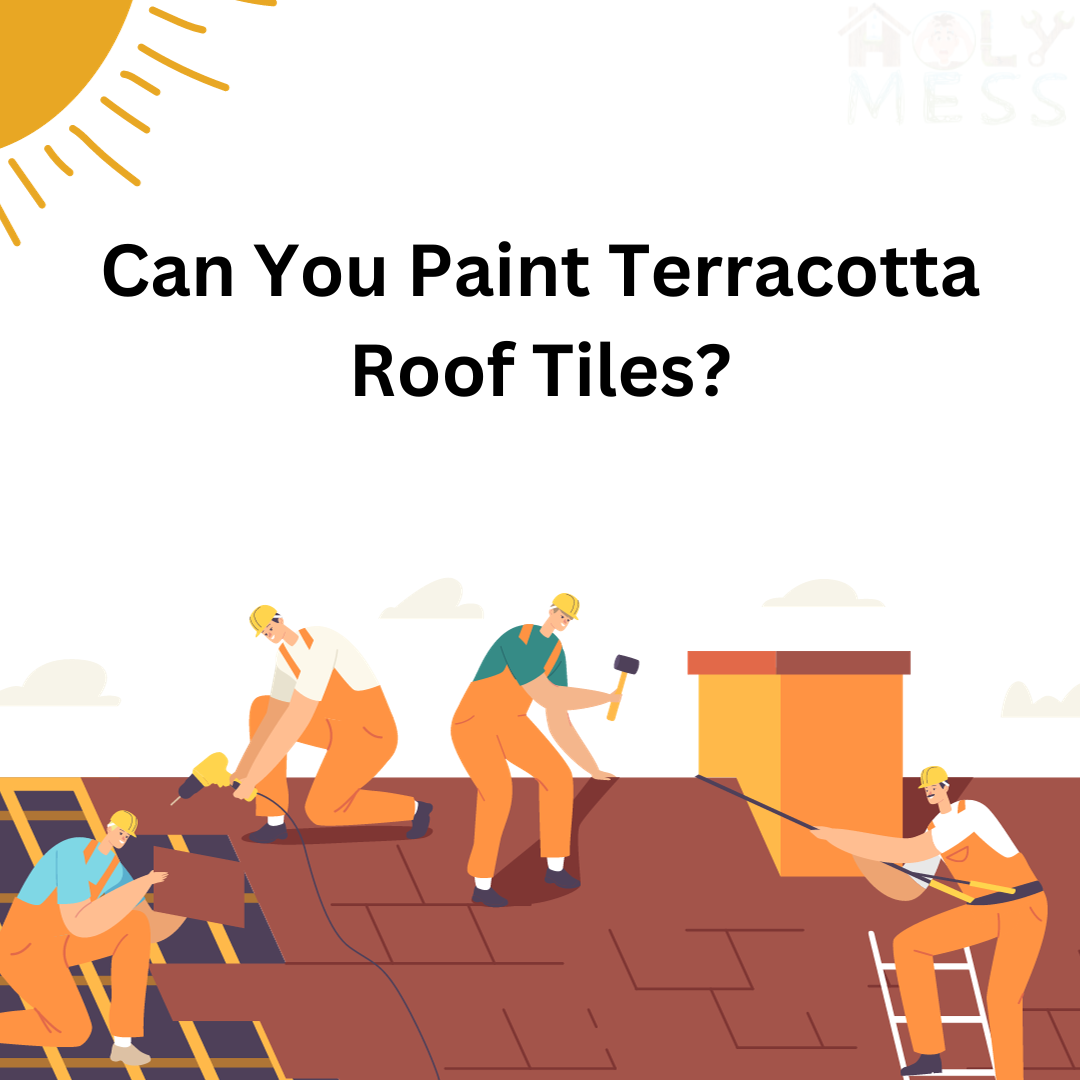 Can You Paint Terracotta Roof Tiles?