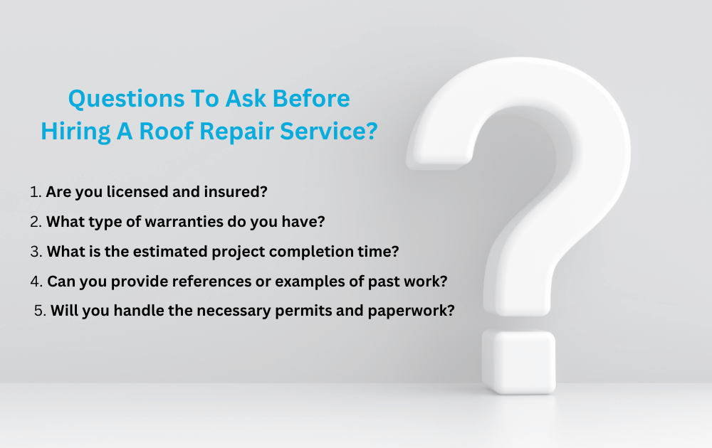 questions to ask before hiring a roof repair service