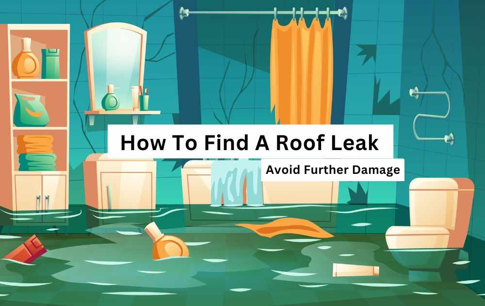 how to find a roof leak australia